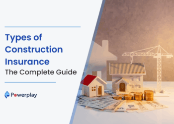 Construction Insurance - The Complete Guide | Powerplay
